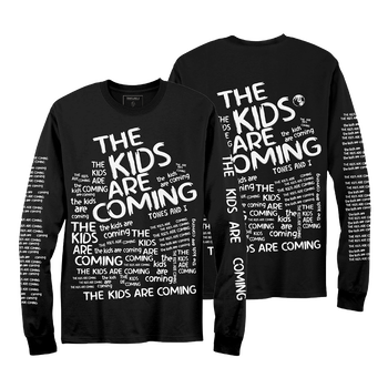 The Kids Are Coming Longsleeve